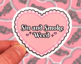Sin and Smoke Weeds cute heart sticker | cute kawaii stoner girl vinyl die cut sticker