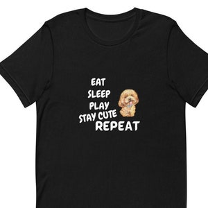 Eat Sleep Play Stay Cute Repeat Dog Lovers Bella Canvas Short-Sleeve Unisex T-Shirt, gift for men, gift for women, premium dog lover T shirt