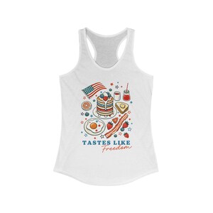 Tastes Like Freedom, Patriotic, 4th of July Women&#39;s Ideal Racerback Tank