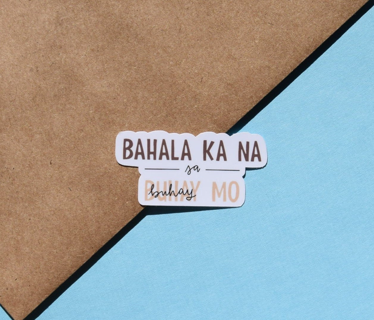Bahala Ka Na Sa Buhay Mo Sticker Asian Filipino Catchphrase | Etsy