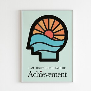 Digitale poster I Am Firmly on the Path of Achievement – Motiverende muurkunst voor succes en vastberadenheid