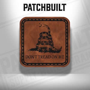 Don’t Tread On Me Patch – Gadsden Flag Leatherette Patch | Hook & Loop or Iron-On