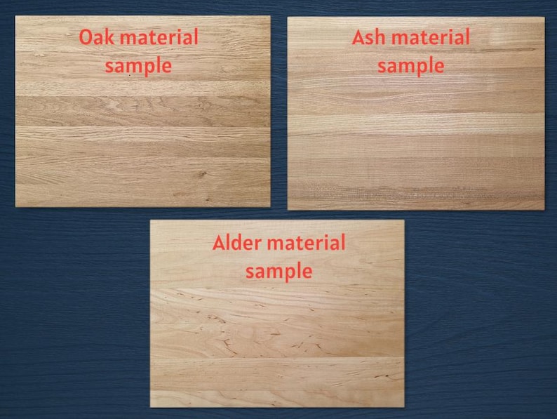 three different types of wooden boards, each with a distinct label indicating the material used. The first board is labeled "Oak material sample", the second board is labeled "Ash material sample", and the third board is labeled "Alder material sample".