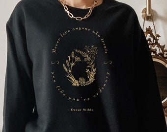 Oscar Wilde Bookish Sweatshirt Dark Academia Clothing Poet Top Reading Sweatshirt Books Sweatshirt Literature Clothing Floral Sweatshirt