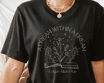 Edgar Allan Poe Poet Shirt Edgar Allen Poe Literary Shirt Mystical Shirt Poe T Shirt Literature Shirt Dark Academia Clothing Bookish Shirt