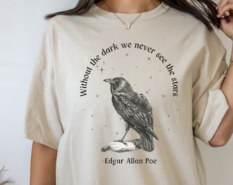 Edgar Allan Poe Poet Shirt Raven Shirt Edgar Allen Poe Literary Shirt Poe T Shirt Literature Shirt Dark Academia Clothing Bookish Shirt