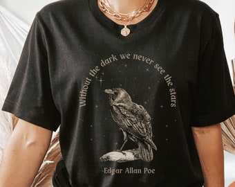 Edgar Allan Poe Raven Shirt Poet Shirt Literature Clothing Bookish Shirt Gothic Clothes Literary Shirt Dark Academia Poe T Shirt Book Shirt