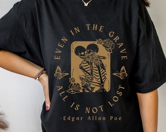 Edgar Allan Poe Memento Mori Shirt Dark Cottagecore Skeleton Shirt Moth Shirt Bookish Shirt Poet Shirt Skeleton T Shirt Comfort Colors