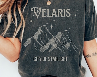 Velaris Shirt City Of Starlight Acotar Shirt Night Court Acotar Comfort Colors Mystical Shirt Literary Shirt Feyre And Rhysand Fandom Shirt