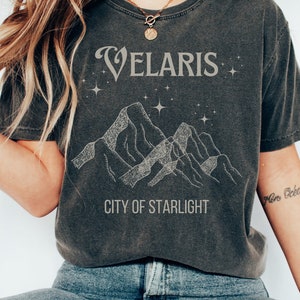 Velaris Shirt City Of Starlight Acotar Shirt Night Court Acotar Comfort Colors Mystical Shirt Literary Shirt Feyre And Rhysand Fandom Shirt