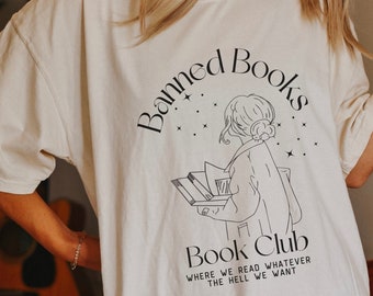 Banned Books Shirt Bookish Shirt Librarian Shirt Book Lover Shirt Literature Shirt Book Club Shirt Reading T Shirt Comfort Colors