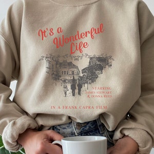 Its A Wonderful Life Holiday Sweater Christmas Crewneck Holiday Apparel Merry Christmas Shirt Bedford Falls Christmas Movie Sweatshirt