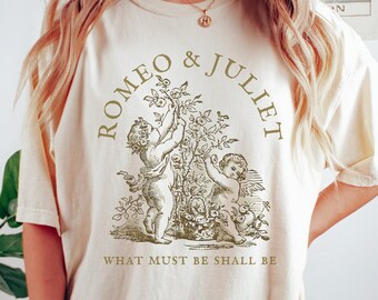 Romeo And Juliet Shakespeare Shirt Light Academia Shirt Shakespeare Poet Shirt Fairycore Shirt Shakespeare Tshirt Shakespeare Gifts