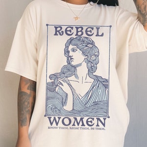 Rebel Women Shirt Medusa Shirt Greek Mythology Shirt Greek Apparel Feminism Shirt Greek Goddess Medusa Costume Grl Pwr Smash The Patriarchy