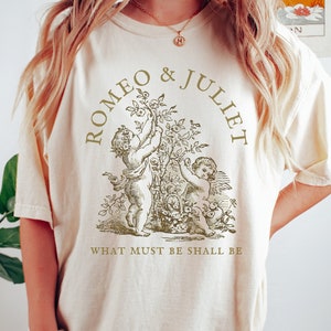 Romeo And Juliet Shakespeare Shirt Light Academia Shirt Shakespeare Poet Shirt Fairycore Shirt Shakespeare Tshirt Shakespeare Gifts