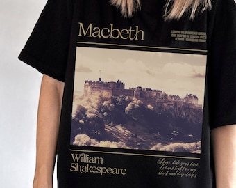 Macbeth Shirt Shakespeare Shirt Bookish Shakespeare Tshirt Shakespeare Gifts Light Academia Poet Shirt Shakespeare Shirts Comfort Colors