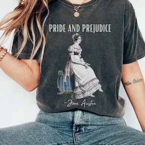 Comfort Colors Jane Austen Shirt Pride And Prejudice Bookish Shirt Literature Shirt Mr Darcy Light Academia Shirt Jane Austen Gifts