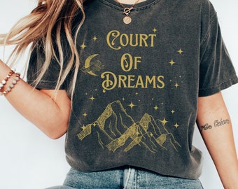 Court Of Dreams Velaris Shirt Acotar Shirt Night Court Acotar Comfort Colors Shirt Literary Shirt Feyre And Rhysand Fandom Shirt