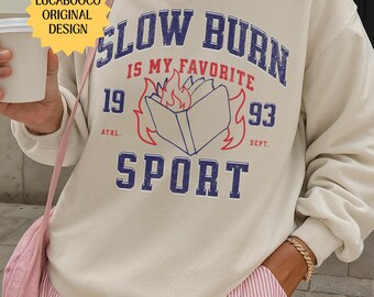 Slow Burn Reading Is My Favorite Sport Sweatshirt Smut Reader Book Club Sweatshirt Librarian Sweatshirt Book Related Gifts Morally Grey