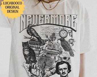 Nevermore Shirt Edgar Allan Poe Shirt Comfort Colors® Edgar Allan Poe Gifts Goth Clothes Raven Shirt Poet Shirt Poetcore Cat Whimsigoth