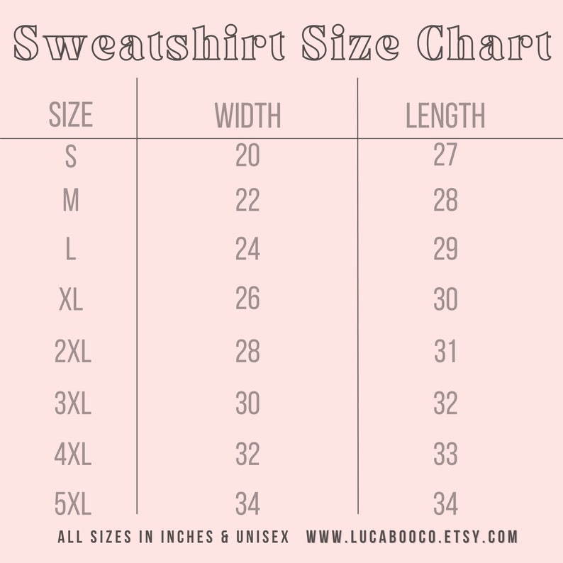 Op de afbeelding: Sweatshirt maattabel in inches. De tabel toont de breedte- en lengtemaat voor maten S tot en met 5XL.