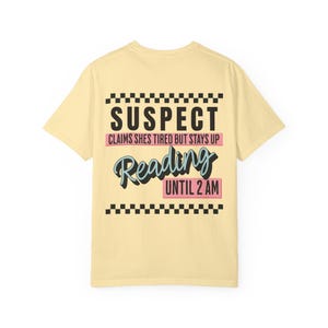 Suspect Claims Shirt Bookish Things Booktok Booktok Merch Booktrovert Shirt Bookstagram Book Related Gifts Romantasy Merch Tired Moms Banana