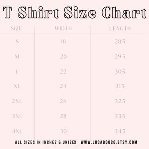 May include: T-shirt size chart with measurements in inches for sizes S to 4XL. The chart shows the width and length of each size.