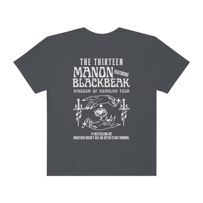 Comfort Colors The Thirteen Manon Blackbeak A Court Of Mist And Fury Velaris Shirt Night Court Acotar Sarah J Maas Bookish Shirt Graphite