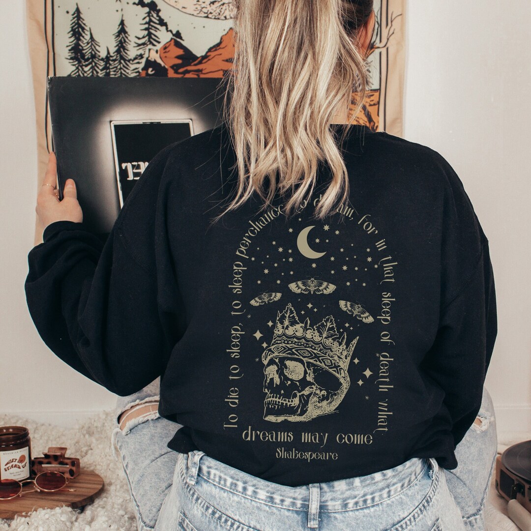 Shakespeare Dark Cottagecore Fairy Grunge Skull Sweatshirt Bookish ...