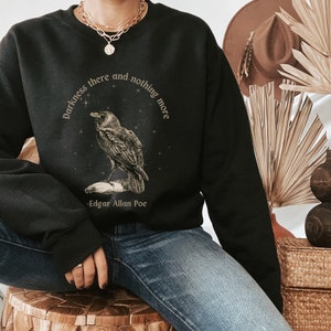 Edgar Allan Poe Raven Sweater Reading Sweatshirt Growth Mindset Books Sweatshirt Bookish Sweatshirt Librarian Sweatshirt Raven Shirt