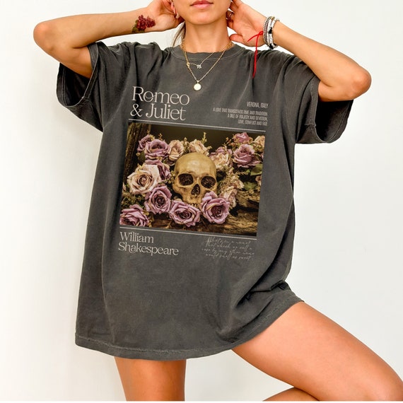Shakespeare Shirt Romeo And Juliet Shirt Bookish Merch Shakespeare Tshirt Shakespeare Gifts Romeo And Juliet Enemies To Lovers Comfort Color