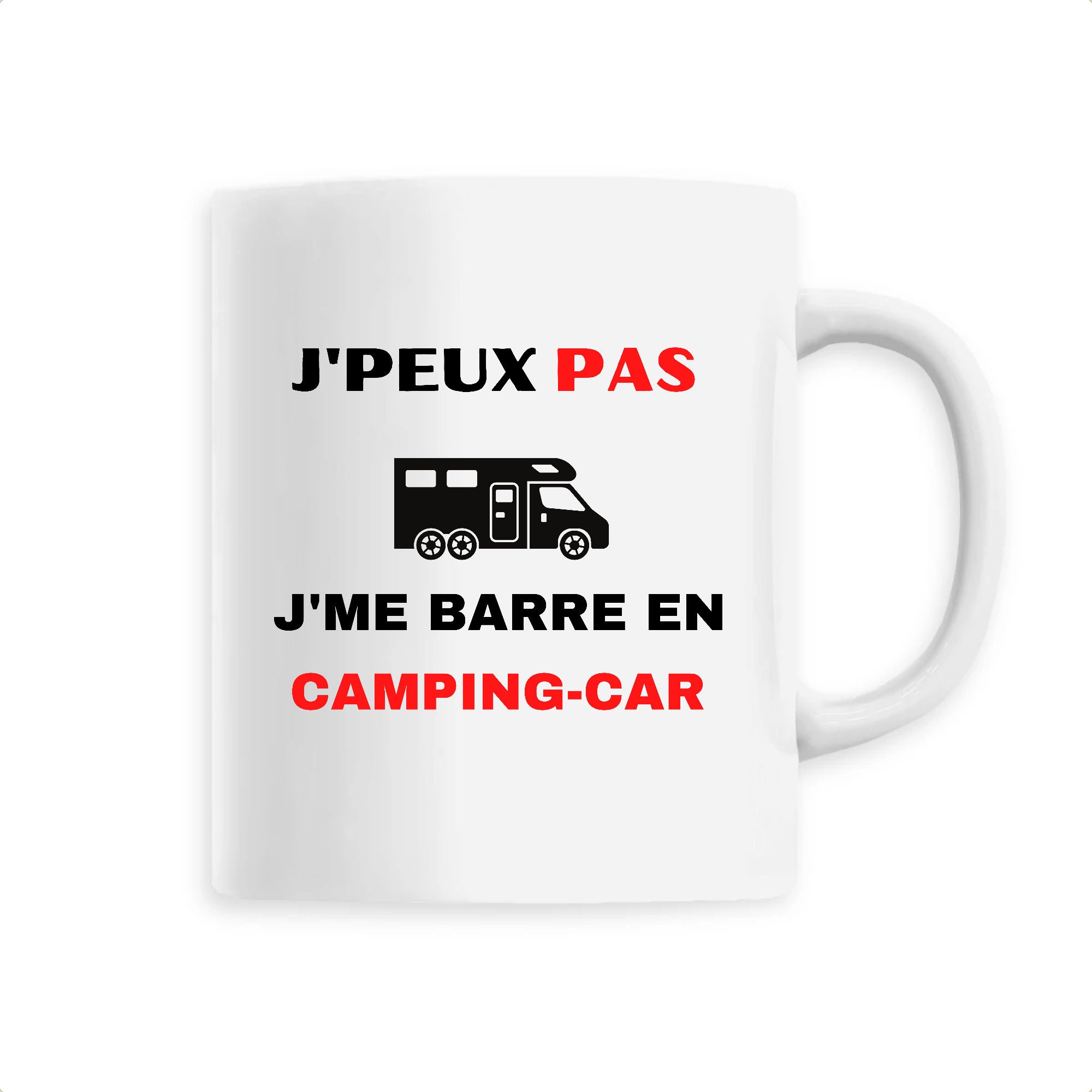 Mug Céramique J'peux Pas J'me Barre en Camping-Car