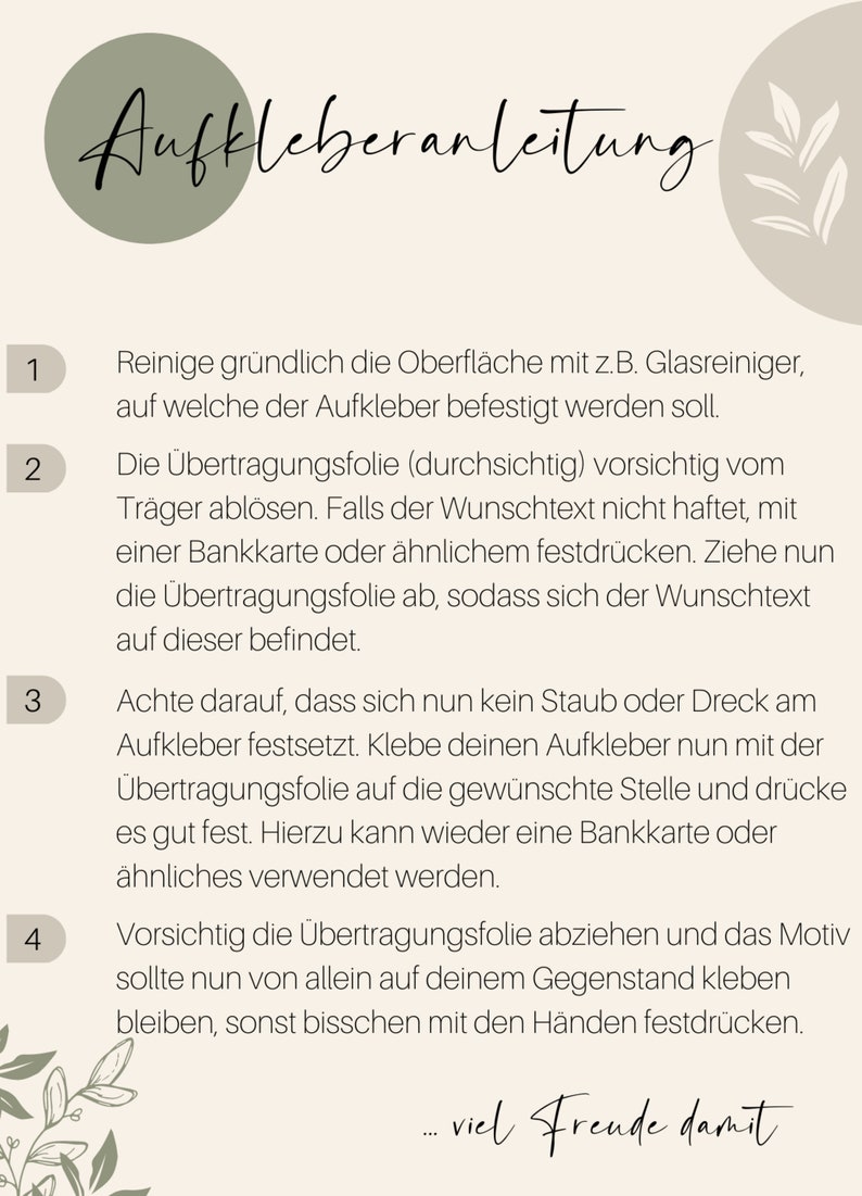 May include: A four-step guide on how to apply a sticker. The steps are numbered 1 through 4 and include instructions on cleaning the surface, removing the backing, applying the sticker, and removing the transfer tape. The text is in German.