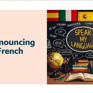 Pronouncing French - a guide for beginners-intermediate learners of French. Digital download Powerpoint presentation.