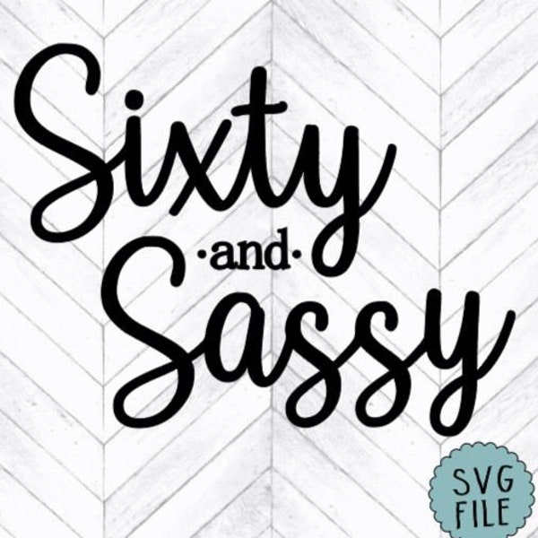 Sixty Birthday Svg - Etsy