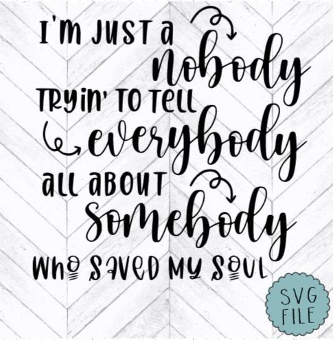 I'm Just a Nobody SVG - Etsy Australia