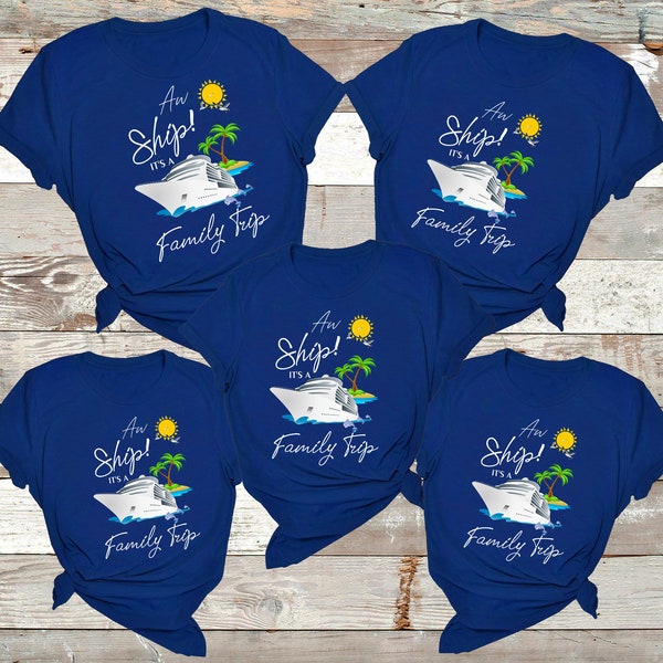 Oh bateau ! C'est un voyage en famille T-shirts pour croisière en famille T-shirts pour vacances en famille T-shirts pour croisière Voyage en famille Croisière Ah Ship C'est une croisière en famille