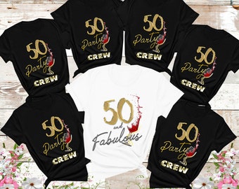 50th Birthday Shirt Fifty and Fabulous Shirt 50 Birthday Shirt 50 and Fabulous Birthday Shirts for Women Birthday Crew Shirts Custom Shirt