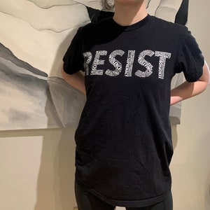 Resist Tee Shirt: Political Statement, 100% Cotton image 8