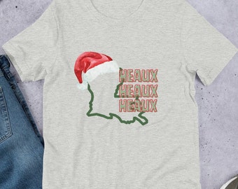 Cajun Christmas T shirt , Louisiana Christmas shirt , Heaux Heaux Heaux Christmas shirt , Bella Canvas t-shirts