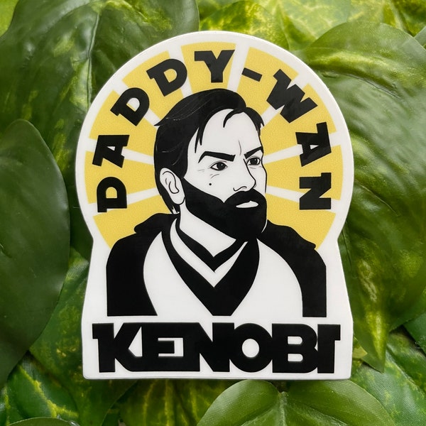 Daddy Obi Wan Kenobi sticker | waterproof | waterbottle sticker | laptop sticker