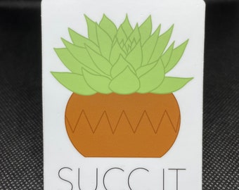 Succ It sassy succulent sticker | waterproof | waterbottle sticker | laptop sticker
