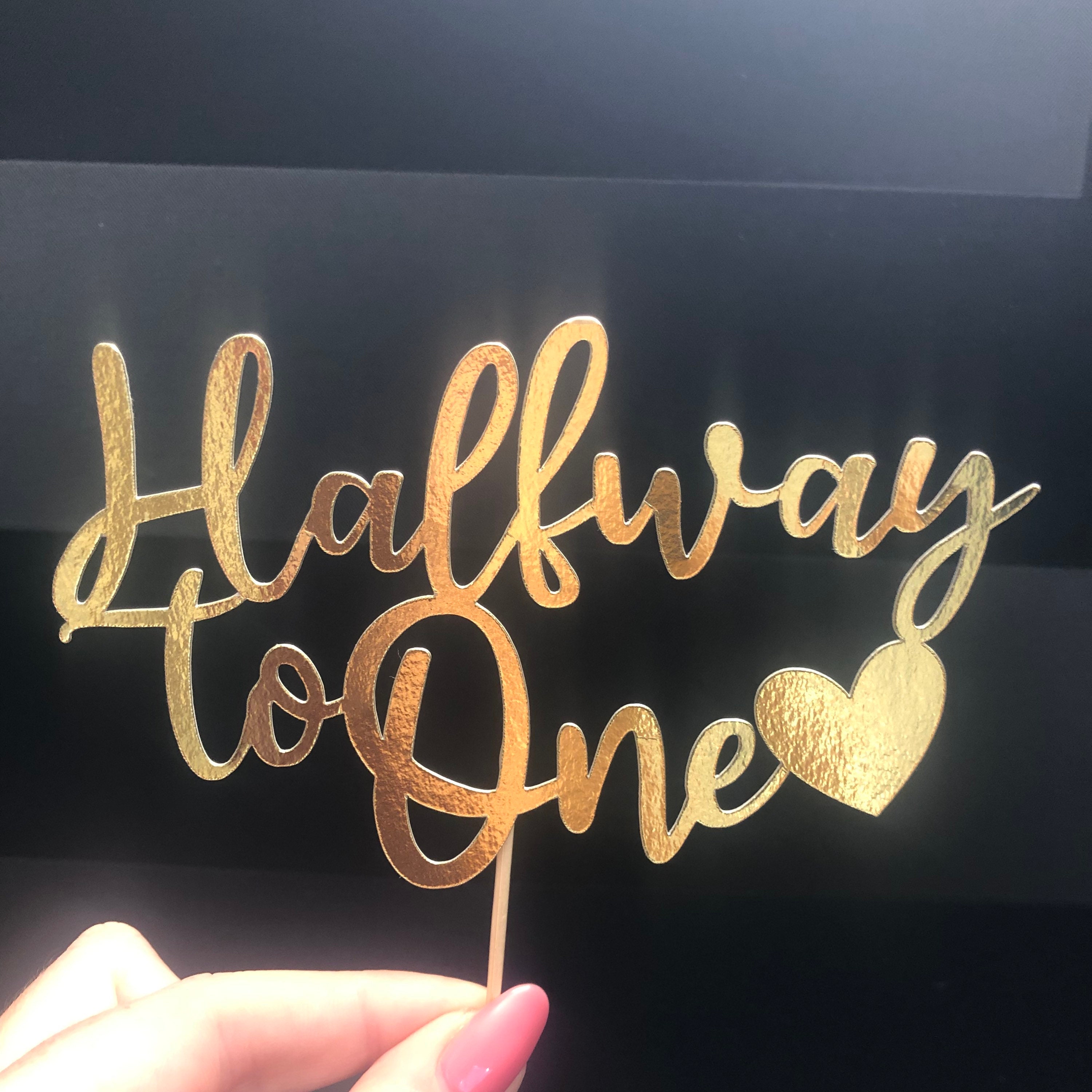 Half birthday half birthday cake topper halfway to one half Etsy