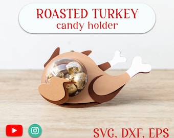 ROASTED TURKEY Thanksgiving candy holder, ornament gift SVG - digital download