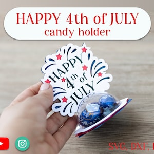 4TH of JULY  candy holder, ornament gift SVG - DIGITAL download