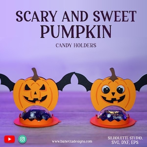 SCARY and SWEET Pumpkin Halloween standing candy holder, treat box, ornament gift SVG - digital download
