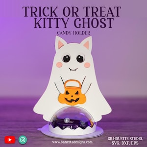 Trick Or Treat KITTY GHOST Halloween standing candy holder, treat box, ornament gift SVG - digital download