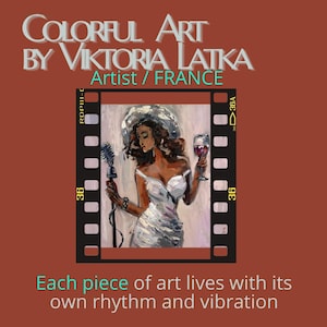 May include: An artistic painting of a woman holding a microphone and a glass of wine, framed within a film strip. The artwork is by Viktoria Latka, Artist / FRANCE. Text reads: "Each piece of art lives with its own rhythm and vibration."