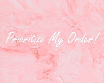 Prioritize My Order - Max 2 Sets