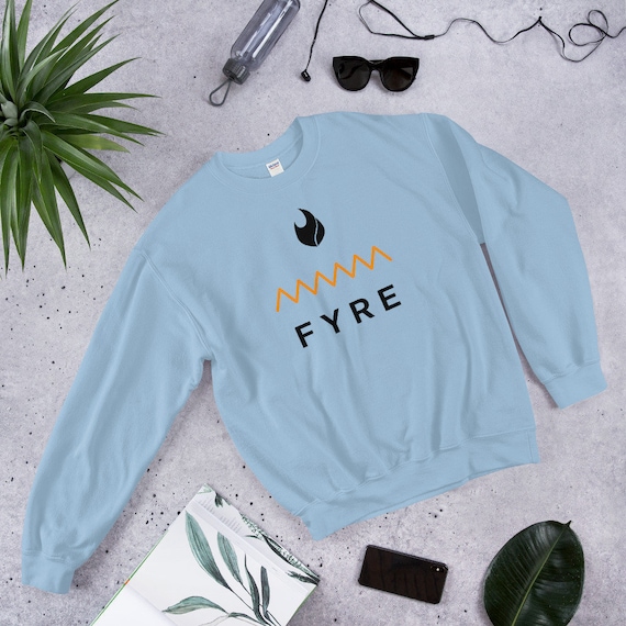Fyre Festival Crewneck Sweatshirt Unisex Funny Crewneck Funny Gifts Funny Sweatshirt Fyre Merch Ja Rule Shirt Hoodie Gift Etsy